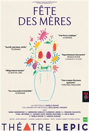 Fête des Mères Thtre Lepic Affiche