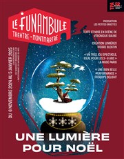 Une lumière pour Noël Le Funambule Montmartre Affiche