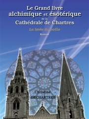 Le grand livre alchimique et ésotérique de la cathédrale de Chartres L'Entrept / Galerie Affiche