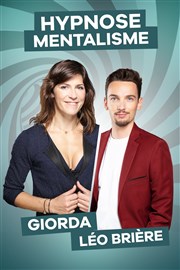 Giorda et Léo Brière | soirée Hypnose et Mentalisme Comdie Saint Roch Patio Affiche