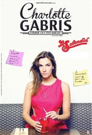 Charlotte Gabris dans Comme ça c'est mieux Le Splendid Affiche