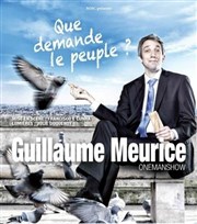 Guillaume Meurice dans Que demande la peuple ? La Basse Cour Affiche