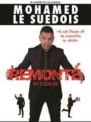 Mohamed le Suédois dans Remonté à block La Comdie de Toulouse Affiche