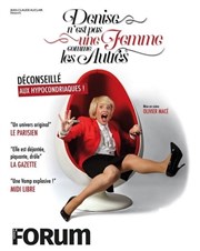 Denise dans Denise n'est pas une femme comme les autres Thtre Le Forum Affiche