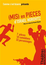 Mise en pièces Thtre de Mnilmontant - Salle Guy Rtor Affiche