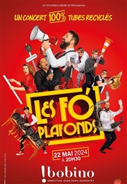 Les Fo' Plafonds Bobino Affiche