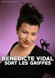 Bénédicte Vidal dans Bénédicte Vidal sort les griffes Le Quai du Rire/ Affiche