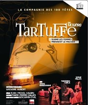 Tartuffe, quand les femmes prennent le pouvoir Thtre du Grand Pavois Affiche