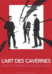 L'art des cavernes Thtre Clavel Affiche