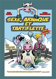 Sexe, Arnaque et Tartiflette Le Darcy Comdie Affiche