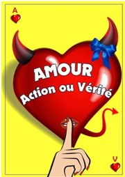 Amour, action ou vérité Thtre  l'Ouest Affiche