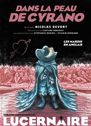 Dans la peau de Cyrano Thtre Le Lucernaire Affiche