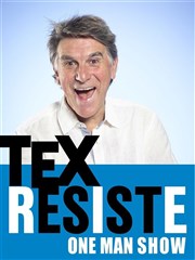 Tex dans Résiste La Comdie d'Avignon Affiche