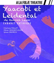 Yaacobi & Leidental  La Folie Thtre - Grande Salle Affiche