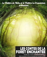 Les contes de la forêt enchantée Thtre le Proscenium Affiche