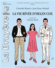 La vie rêvée d'Helen Cox Thtre la Bruyre Affiche