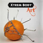 Gorelesque : XTrem Body Art Le Kalinka Affiche