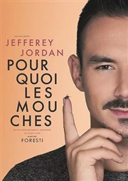 Jefferey Jordan dans Pourquoi les mouches ? Le Back Step Affiche