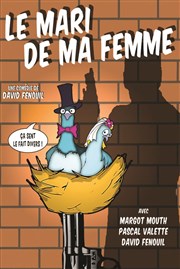 Le mari de ma femme La Comdie des Suds Affiche