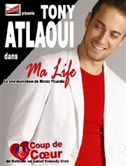 Tony Atlaoui dans Ma life Le Panache Affiche