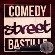 Comedy Street Bastille Le Street Art (anciennement Art Caf Bastille) Affiche