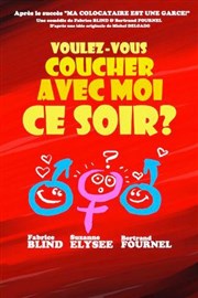 Voulez-vous coucher avec moi ce soir ? Thtre  l'Ouest Affiche