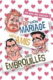 Mon mariage, mes amis, mes embrouilles ! Tte de l'Art 74 Affiche