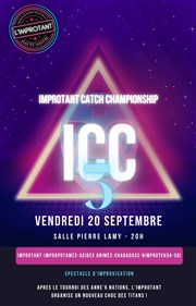 Improtant Catch Championship 5 Salle Pierre Lamy Affiche