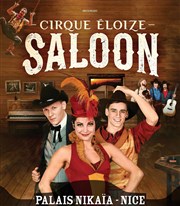 Le Cirque Eloïze dans Saloon Palais Nikaia Affiche