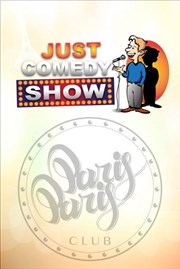 Just Comedy Show Le Paris Paris Affiche