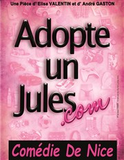 Adopte un Jules.com La Comdie de Nice Affiche