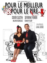 Pour le meilleur et pour le rire | avec Didier Gustin et Séverine Ferrer Espace Ren Fallet Affiche