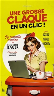 Une grosse claque en un clic ! Le Paris - salle 1 Affiche