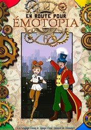 En route pour Emotopia La Comdie de Nmes Affiche