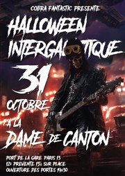 Soirée halloween intergalactique avec Cobra Fantastic La Dame de Canton Affiche