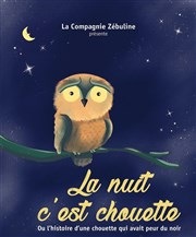 La nuit c'est chouette La Manufacture des Abbesses Affiche