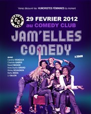 Jam'elles Comedy Le Comedy Club Affiche