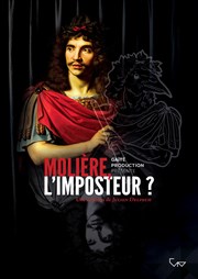 Moliere, l'imposteur ? Tho Thtre - Salle Plomberie Affiche