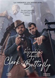 Les incroyables enquêtes de Clark et Butterfly Improvidence Affiche