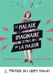 Le malade imaginaire en La majeur Thtre des Corps Saints - salle 1 Affiche