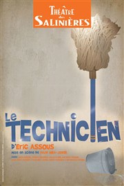 Le technicien Thtre des Salinires Affiche