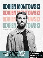 Adrien Montowski La Petite Loge Thtre Affiche