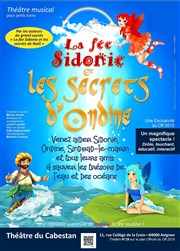 La Fée Sidonie et les secrets d'Ondine Thtre Le Cabestan Affiche