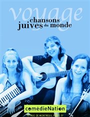 Voyage  chansons juives du monde Comdie Nation Affiche