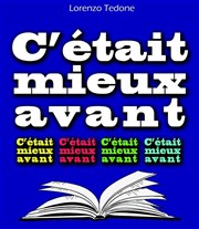 C'était mieux avant Contrepoint Caf-Thtre Affiche