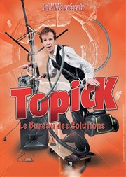 Topick dans Le bureau des solutions La Compagnie du Caf-Thtre - Grande Salle Affiche