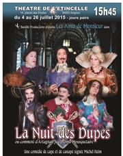 La nuit des dupes Thtre de l'Etincelle Affiche