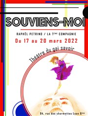 Souviens-moi Thtre du Gai Savoir Affiche