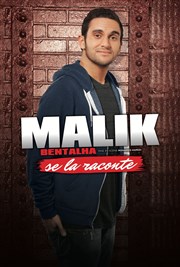 Malik Bentalha dans Malik Bentalha se la raconte La Cigale Affiche