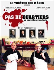 Pas de quartier Thtre des 2 Anes Affiche